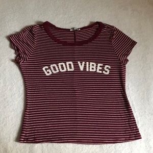Cute maroon striped Good vibes shirt